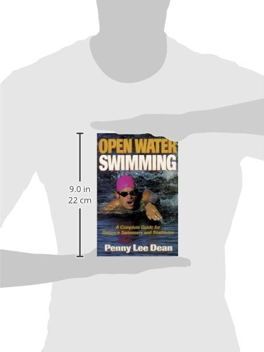Open Water Swimming: A Complete Guide for Distance Swimmers and Triathletes