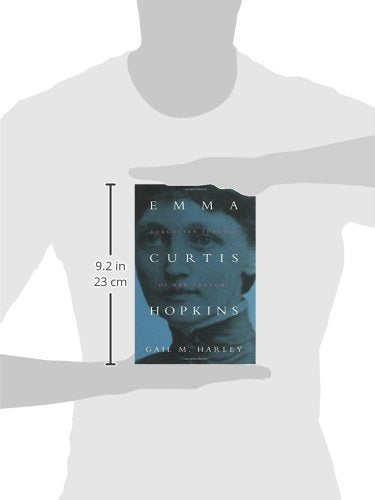 Emma Curtis Hopkins: Forgotten Founder of New Thought (Women and Gender in Religion)