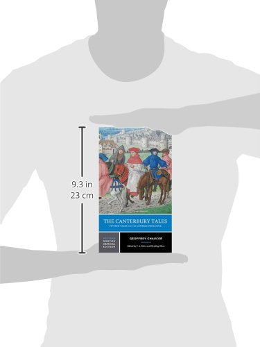 The Canterbury Tales: Fifteen Tales and the General Prologue : Authoritative Text Sources and Backgrounds Criticism