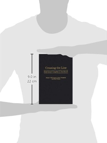 Crossing the Line: Interracial Couples in the South (Contributions in Sociology)