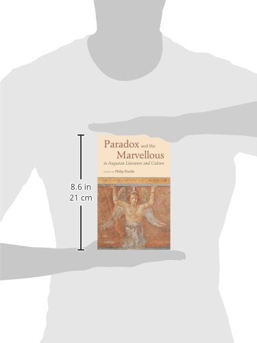 Paradox and the Marvellous in Augustan Literature and Culture