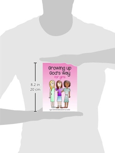 Growing Up God's Way for Girls