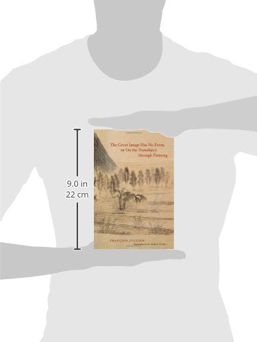 The Great Image Has No Form, or On the Nonobject through Painting
