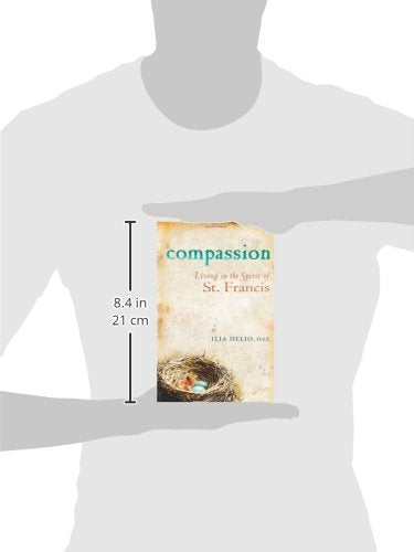Compassion: Living in the Spirit of St. Francis