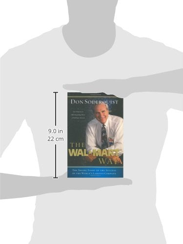 The Wal-Mart Way: The Inside Story of the Success of the World's Largest Company