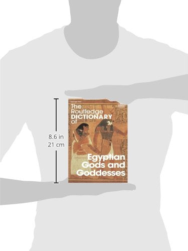 The Routledge Dictionary of Egyptian Gods and Goddesses (Routledge Dictionaries)