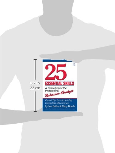 25 Essential Skills and Strategies for the Professional Beha