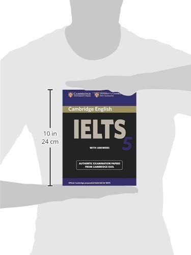 Cambridge IELTS 5 Student's Book with Answers (IELTS Practice Tests)