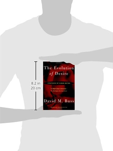 The Evolution Of Desire: Strategies of Human Mating