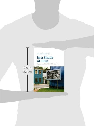 In a Shade of Blue: Pragmatism and the Politics of Black America