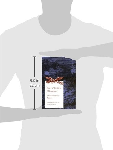 Kant and Political Philosophy: The Contemporary Legacy