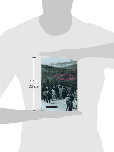 The Civil Contract of Photography (Zone Books)
