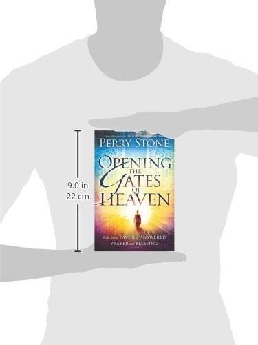 Opening the Gates of Heaven: Walk in the Favor of Answered Prayer and Blessing