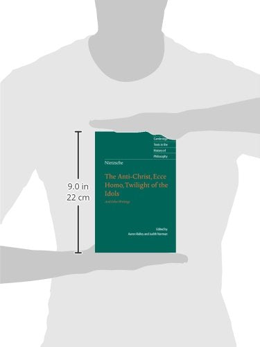 Nietzsche: Anti-Christ, Ecce Homo: And Other Writings (Cambridge Texts in the History of Philosophy)