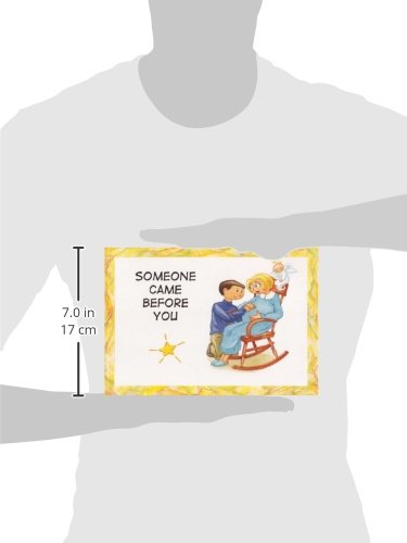 Someone Came Before You by Pat Schwiebert