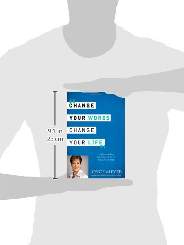 Change Your Words, Change Your Life: Understanding the Power
