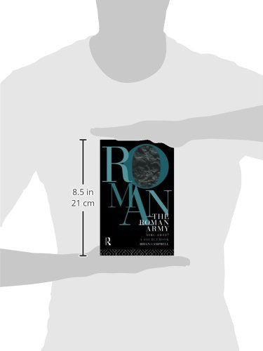 The Roman Army, 31 BC - AD 337: A Sourcebook (Routledge Sourcebooks for the Ancient World)
