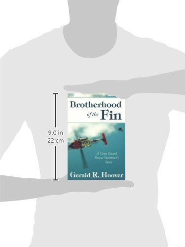 Brotherhood of the Fin: A Coast Guard Rescue Swimmer's Story
