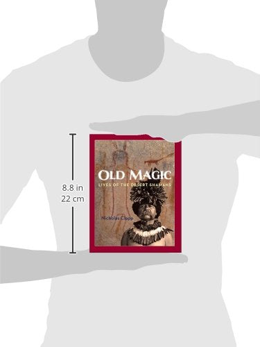 Old Magic: Lives of the Desert Shamans