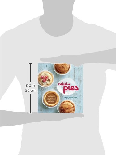 Mini Pies: Sweet and Savory Recipes for the Electric Pie Maker — back cover