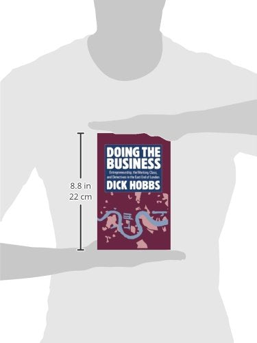 Doing the Business: Entrepreneurship, the Working Class, and Detectives in the East End of London