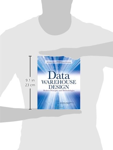 Data Warehouse Design: Modern Principles and Methodologies