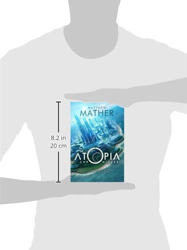 The Atopia Chronicles