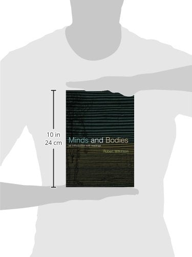 Minds & Bodies, An Introduction with Readings (Philosophy and the Human Situation)