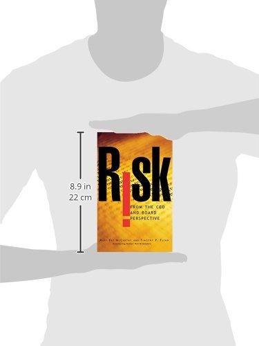 Risk From the CEO and Board Perspective: What All Managers Need to Know About Growth in a Turbulent World
