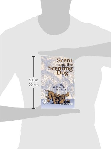 Scent and the Scenting Dog — back cover