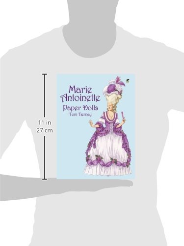 Marie Antoinette Paper Dolls (Dover Royal Paper Dolls)