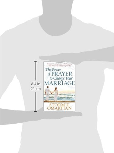 The Power of Prayer to Change Your Marriage by Omartian, Sto