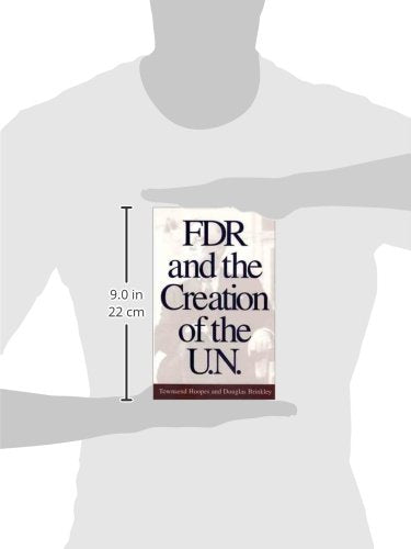 FDR and the Creation of the U.N.