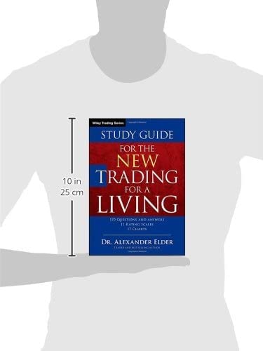 Study Guide for The New Trading for a Living (Wiley Trading)