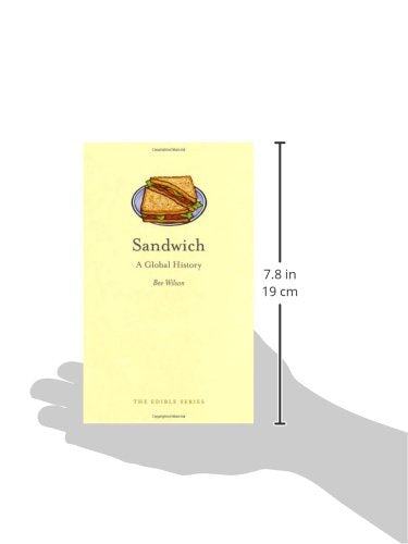 Sandwich: A Global History (Edible)
