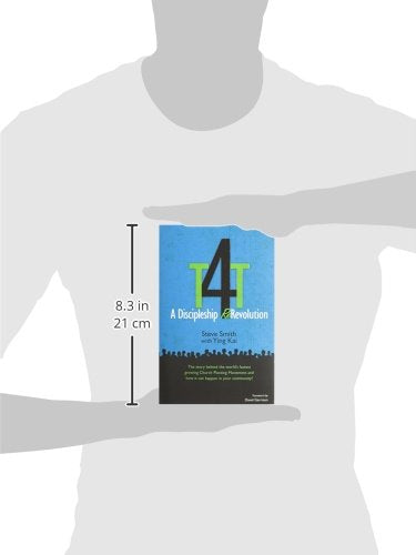T4T: A Discipleship Re-Revolution: The Story Behind the World's Fastest Growing Church Planting Movement and How it Can Happen in Your Community!