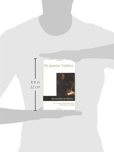 The Ignatian Tradition (Spirituality in History)