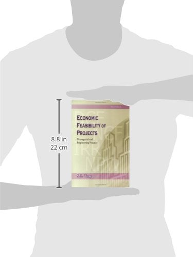 Economic Feasibility of Projects: Managerial and Engineering Practice