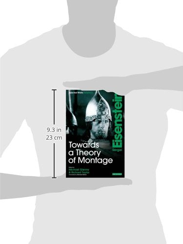 Towards a Theory of Montage: Sergei Eisenstein Selected Works, Volume 2