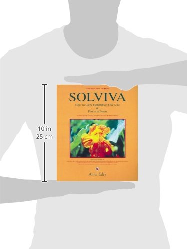 Solviva: How to grow $500,000 on one acre, and Peace on Eart