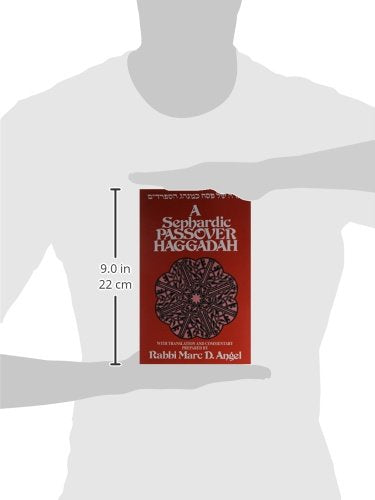 A Sephardic Passover Haggadah: With Translation and Commentary (English, Ladino and Hebrew Edition)