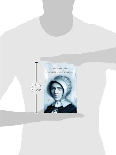 The Works of Anne Bradstreet (The John Harvard Library)