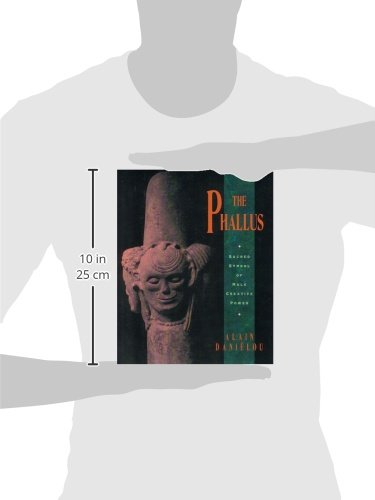 The Phallus: Sacred Symbol of Male Creative Power