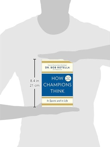 How Champions Think: In Sports and in Life