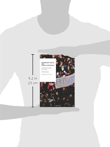 Networked Publics and Digital Contention: The Politics of Everyday Life in Tunisia (Oxford Studies in Digital Politics)