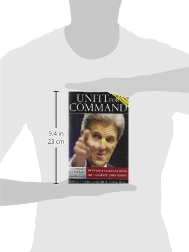 Unfit For Command: Swift Boat Veterans Speak Out Against John Kerry