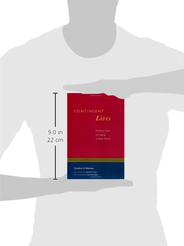 Contingent Lives: Fertility, Time, and Aging in West Africa (Volume 2) (Lewis Henry Morgan Lecture Series)