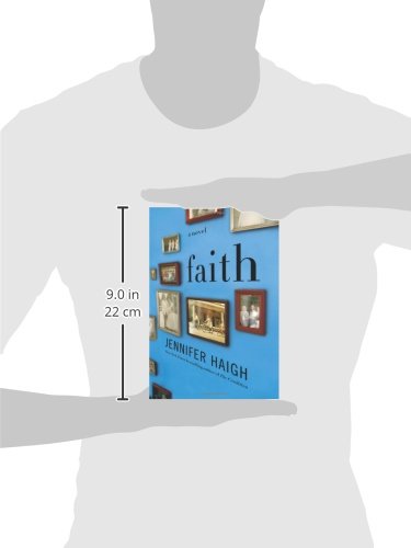 Faith: A Novel by Haigh, Jennifer