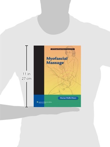 Myofascial Massage (LWW Massage Therapy & Bodywork Educational Series)