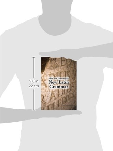 Allen and Greenough's New Latin Grammar (English and Latin Edition)